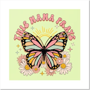 This Mama Prays Retro Butterfly for Mothers Day Posters and Art